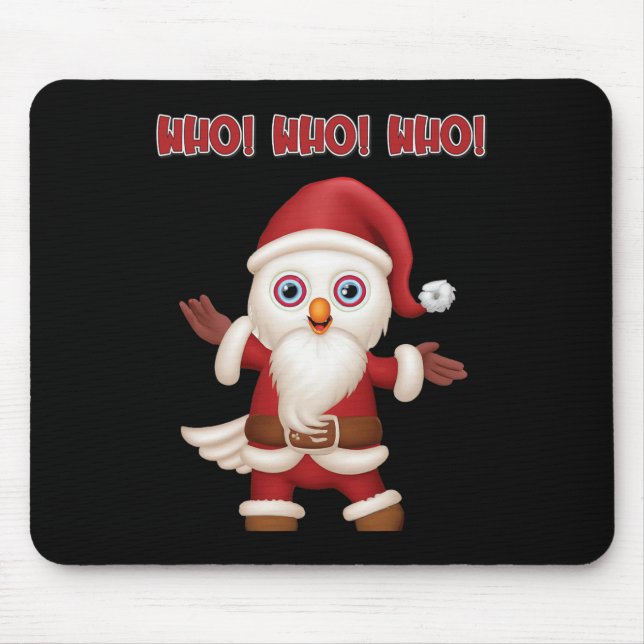 Santa Owl Festive Fun Christmas  Mouse Pad (Front)