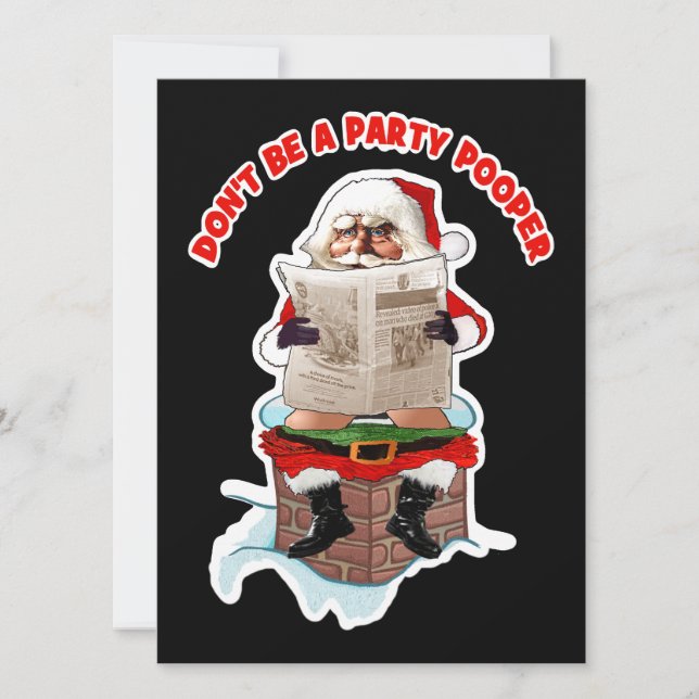 Santa "Party Pooper" Funny Christmas Invitations (Front)