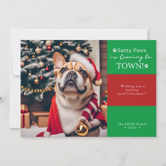 Santa Paws is Coming to Town! Funny Dog Photo Holiday Card (Front)