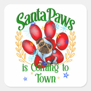 Santa Paws is Coming to Town, Holiday Lover Square Sticker