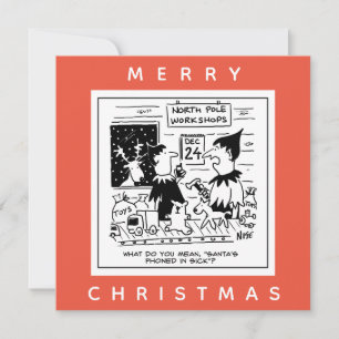 Santa Phones in Sick to his North Pole Workshop Card