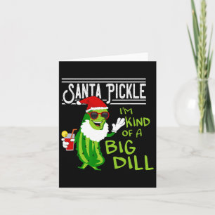 Santa Pickle Christmas In July Card