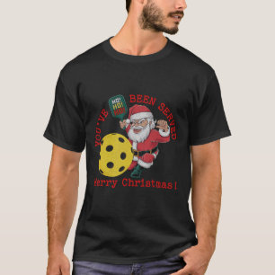 Santa Picklell You've Been Served T-Shirt