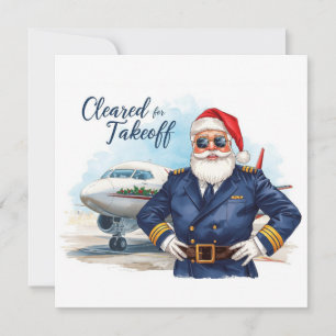 Santa Pilot Cleared for takeoff Christmas Flight Holiday Card