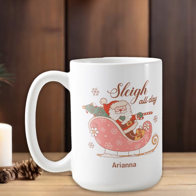 Santa Pink Sleigh All Day Christmas  Coffee Mug (Vintage Santa Claus "Sleigh all day" customizable Christmas mug)