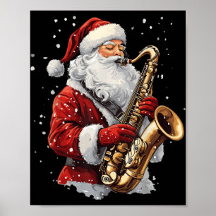 Santa Playing Saxophone Xmas Musician Saxophonist Poster