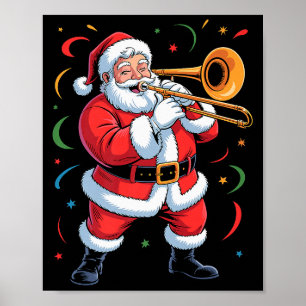 Santa Playing Trombone Funny Holiday Christmas Xma Poster