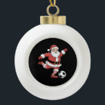Santa Plays Soccer Christmas Sports Ceramic Ball Christmas Ornament<br><div class="desc">Santa Plays Soccer Christmas Sports</div>