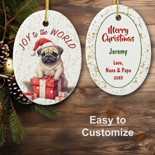 Santa Pug Dog Gift Box Joy to the World Holiday Ceramic Ornament