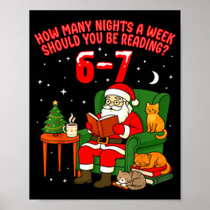 Santa Reading 67 Cat Christmas Six Seven Teacher B Poster