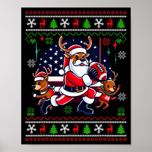 Santa Reindeer Play American Football Ugly Christm Poster (Front)