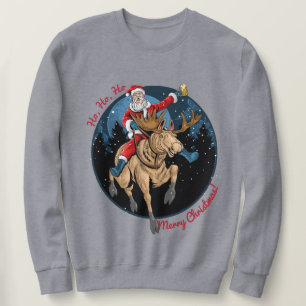 Santa Riding A Moose Sweatshirt