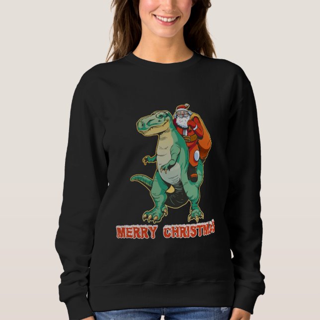 Santa Riding Dinosaur Sweatshirt (Front)