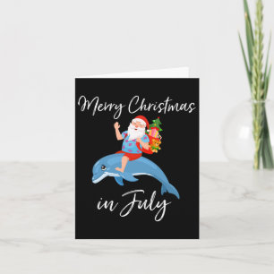 Santa Riding Dolphin Merry Christmas In July Card