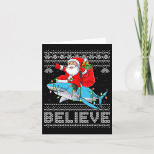 Santa Riding Shark Ugly Christmas Sweater Believe  Card