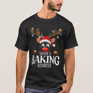Santa s Baking Reindeer Funny XMas Matching PJS  T-Shirt