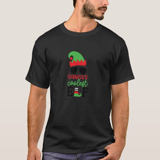 Santa s Coolest Elf Fun and Festive  T-Shirt (Front)