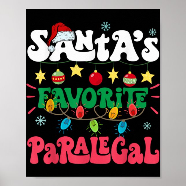 Santa S Favorite Paralegal Funny Santa Xmas Light  Poster (Front)