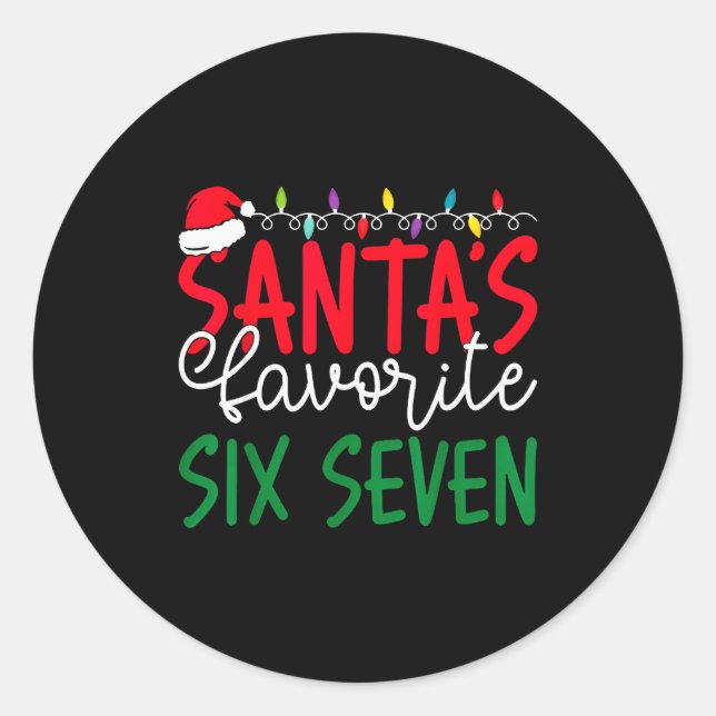Santa’s Favorite Six Seven 67 Christmas Humor Meme Classic Round Sticker (Front)