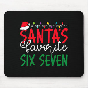 Santa’s Favorite Six Seven 67 Christmas Humor Meme Mouse Pad