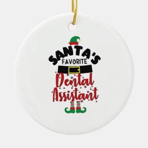 Santa’s Favourite Dental Assistance Christmas Sant Ceramic Ornament