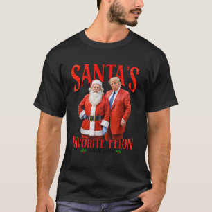 Santa s Favourite Felon Since 2024 Christmas Xmas T-Shirt