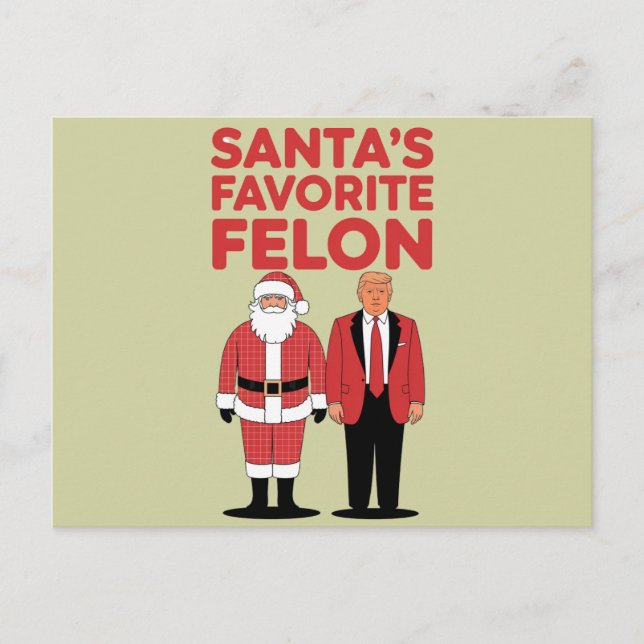 Santa’s Favourite Felon Trump Christmas Republican Postcard (Front)