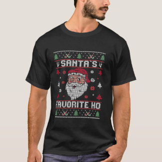 Santa s Favourite Ho Rude Offensive Ugly Christmas T-Shirt