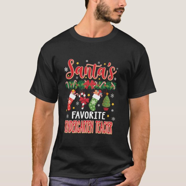Santa s Favourite Kindergarten Teacher Santa Hat X T-Shirt (Front)
