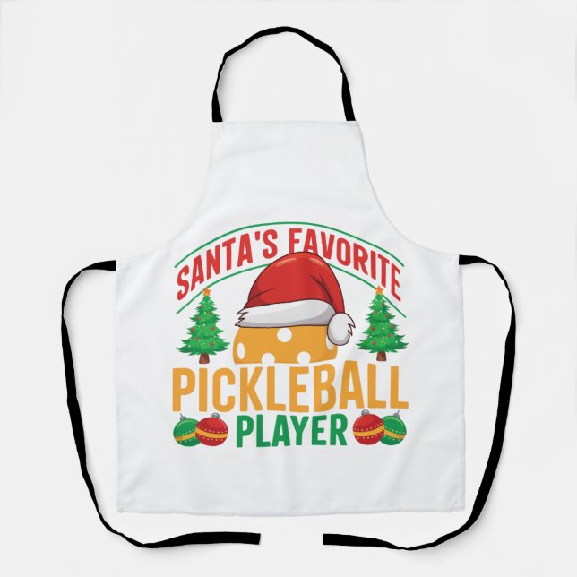  Santa’s Favourite Pickleball Player – Funny  Apron (Front)