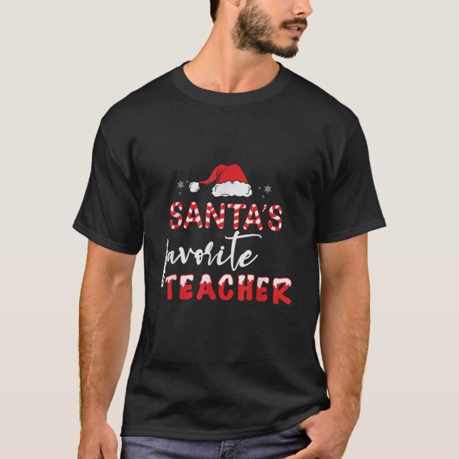 Santa s Favourite Teacher Christmas Funny Santa Ha T-Shirt (Front)