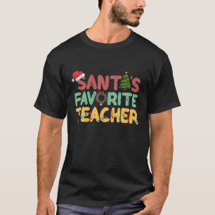 Santa s Favourite Teacher Santa Hat Xmas Tree Ligh T-Shirt