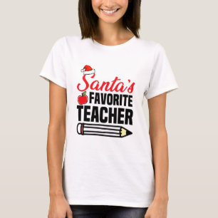 Santa 's Favourite Teacher T Shirt Christmas T-Shi