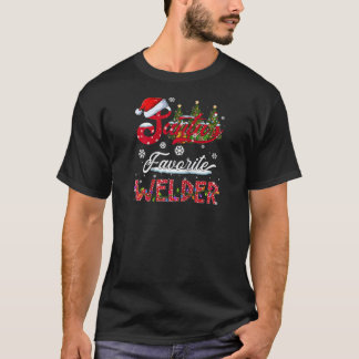 Santa s Favourite Welder Family Matching Group Chr T-Shirt