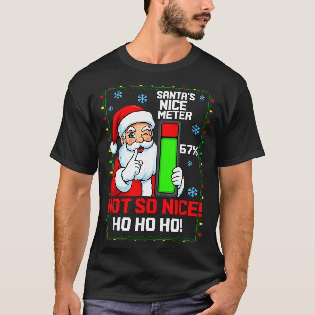 Santa’s Nice Meter 67 Percent Funny Christmas Tee  (Front)