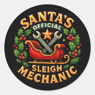 Santa’s Official Sleigh Mechanic Funny Christmas D Classic Round Sticker