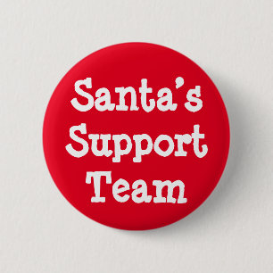 Santa’s Support Team 6 Cm Round Badge