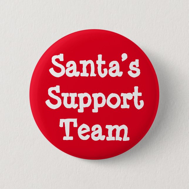 Santa’s Support Team 6 Cm Round Badge (Front)