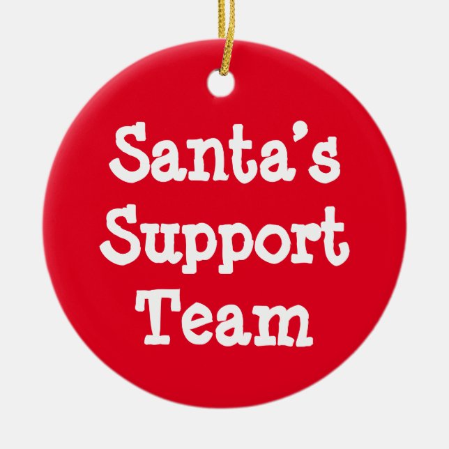 Santa’s Support Team Ceramic Ornament (Front)