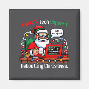 Santa s Support Tech Rebooting IT Computer Meme Magnet