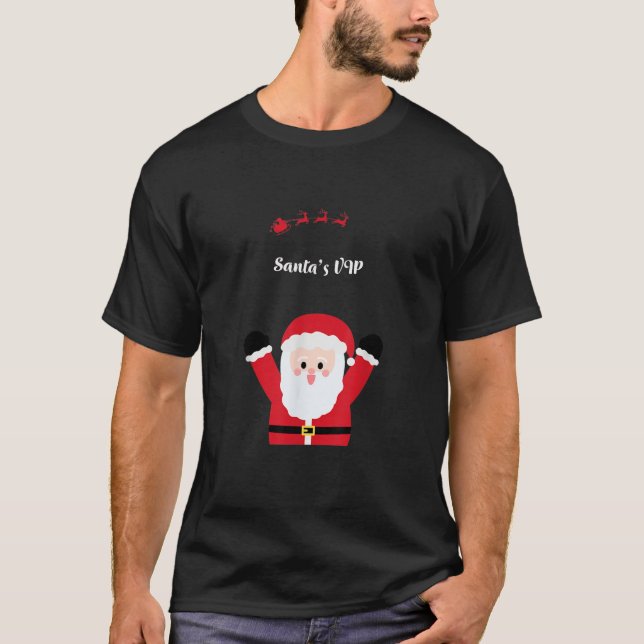 Santa s VIP Cute Festive Christmas Cheer  T-Shirt (Front)