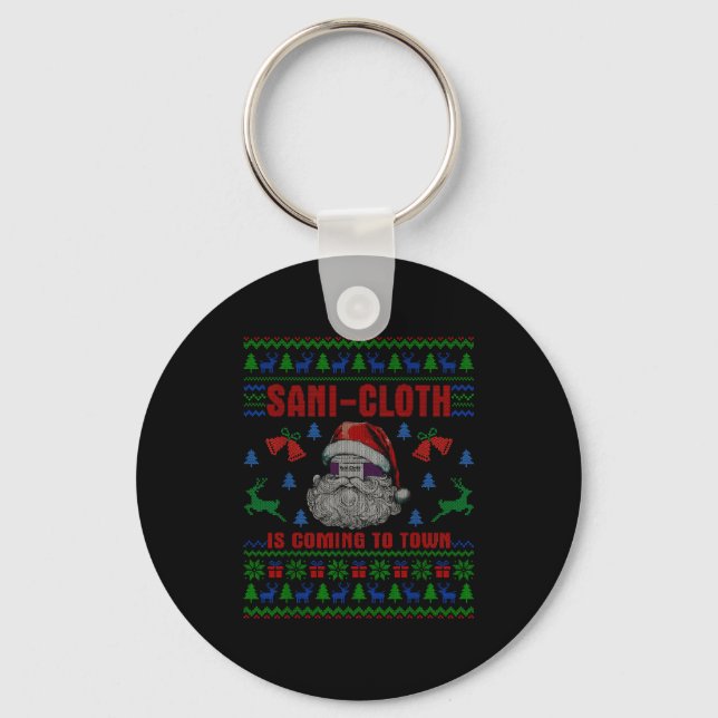 Santa Sani Cloth Is Coming To Town Er Nures Ugly C Key Ring (Front)