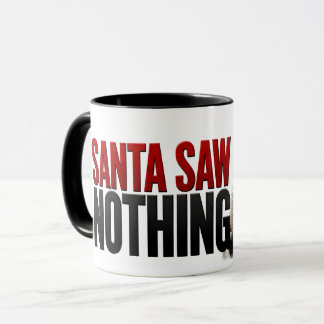 🎅 Santa Saw Nothing Funny Christmas Quote 😎 Mug