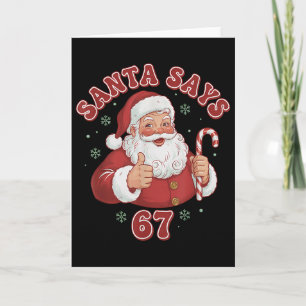 Santa Says 67 Funny Retro Christmas Meme  Card