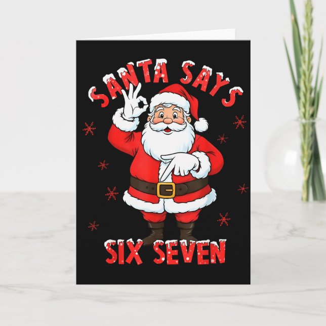 Santa Says 6 7 Six Seven Gen Z Alpha Meme Slang Ch Card (Front)