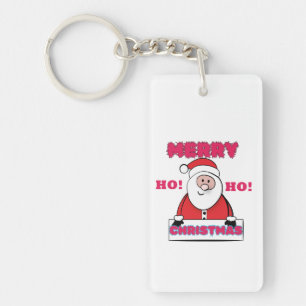 SANTA SAYS; MERRY CHRISTMAS,HO HO! KEY RING