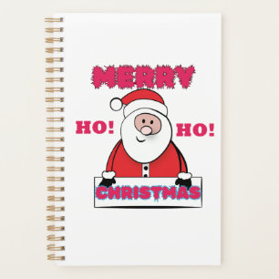 SANTA SAYS; MERRY CHRISTMAS,HO HO! PLANNER