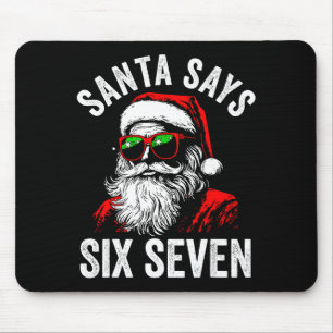 Santa Says Six Seven 67 6 7 Meme Christmas Gen Alp Mouse Pad