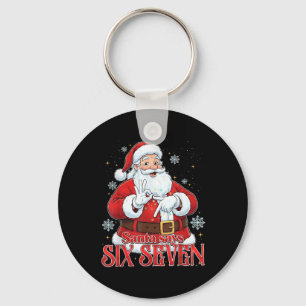 Santa Says Six Seven 67 Meme Christmas Holiday 6 7 Key Ring