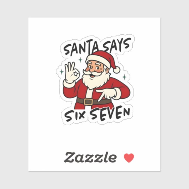 Santa Says Six Seven 6 7 Funny Brainrot Christmas (Sheet)